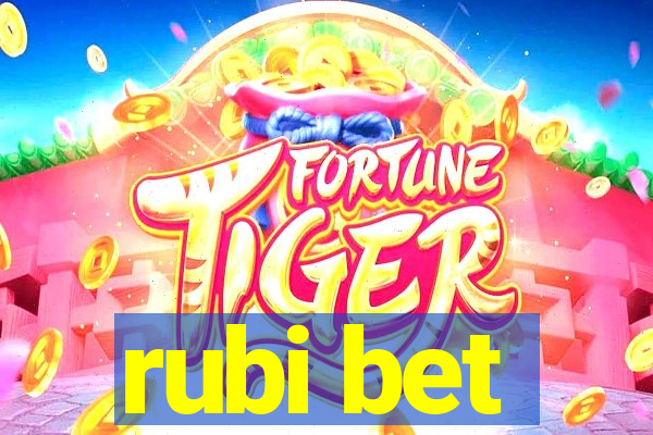 rubi bet